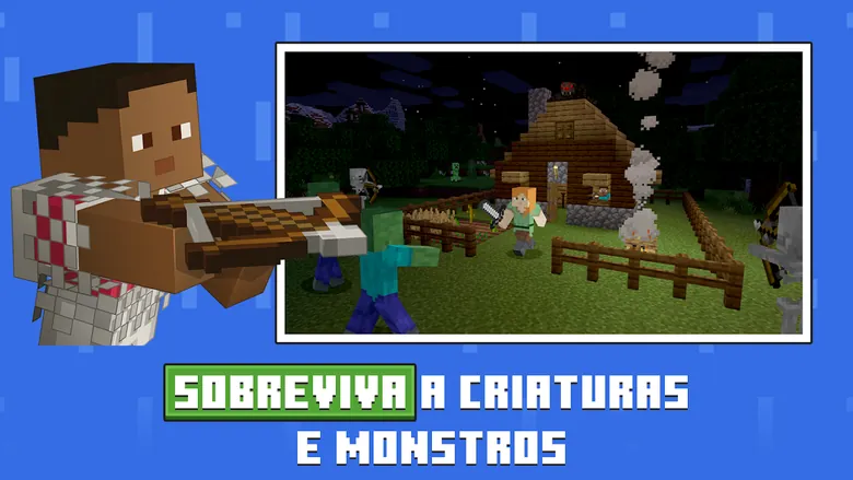 Imagem promocional de Minecraft com uma personagem de blocos armada de besta junto a uma casa cercada, zombies à noite e a legenda Sobreviva a criaturas e monstros